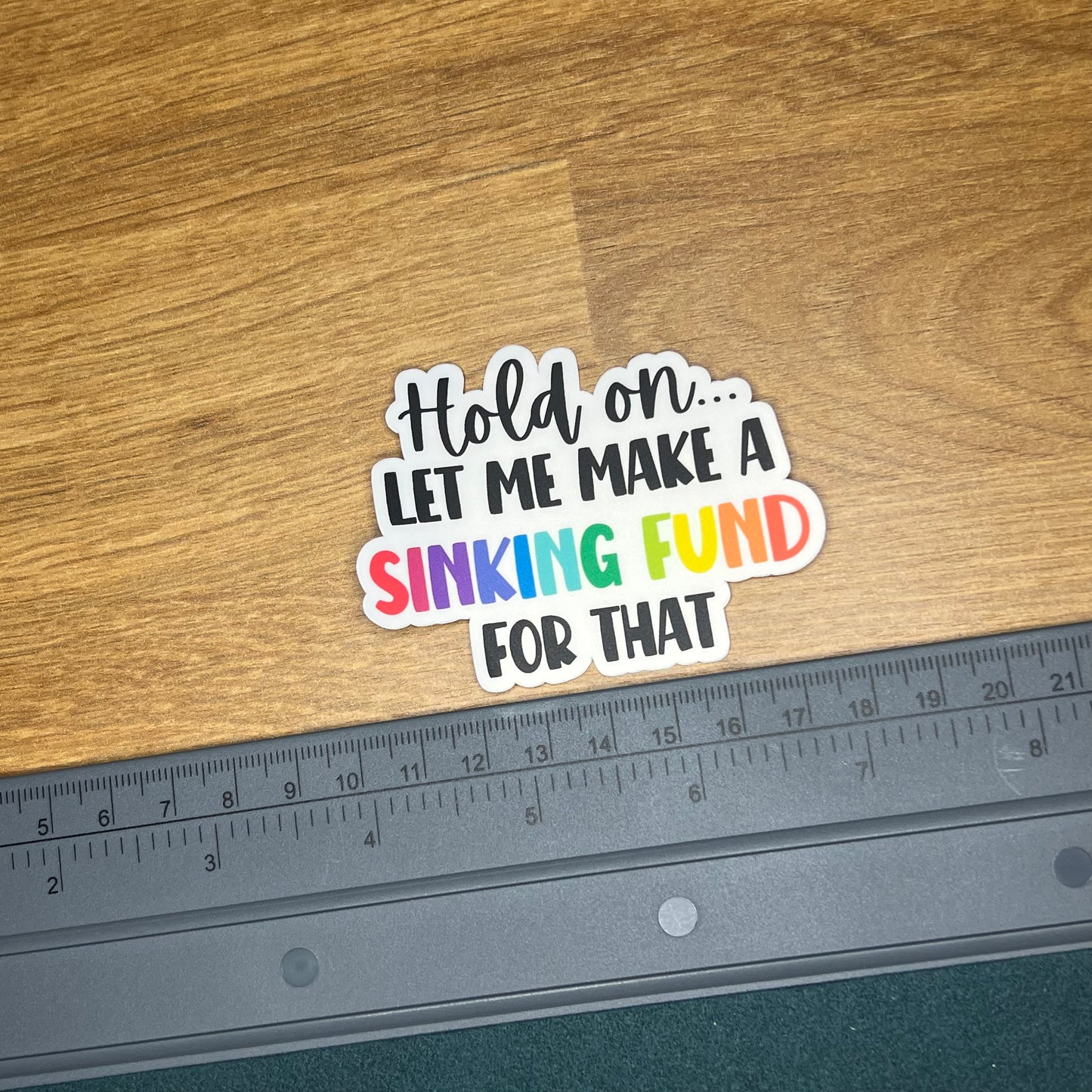 Just Budgeting Things Diecut Stickers